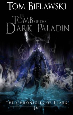 [Chronicles of Llars 04] • The Tomb of the Dark Paladin